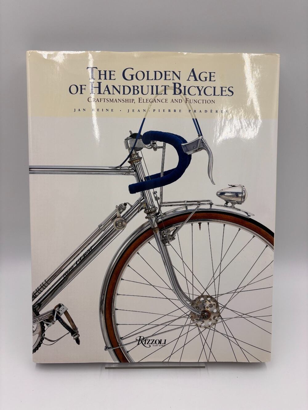 Golden Age Handbuilt Bicycles Book Rene Herse Alex Singer Jan Heine Rizzoli 2009